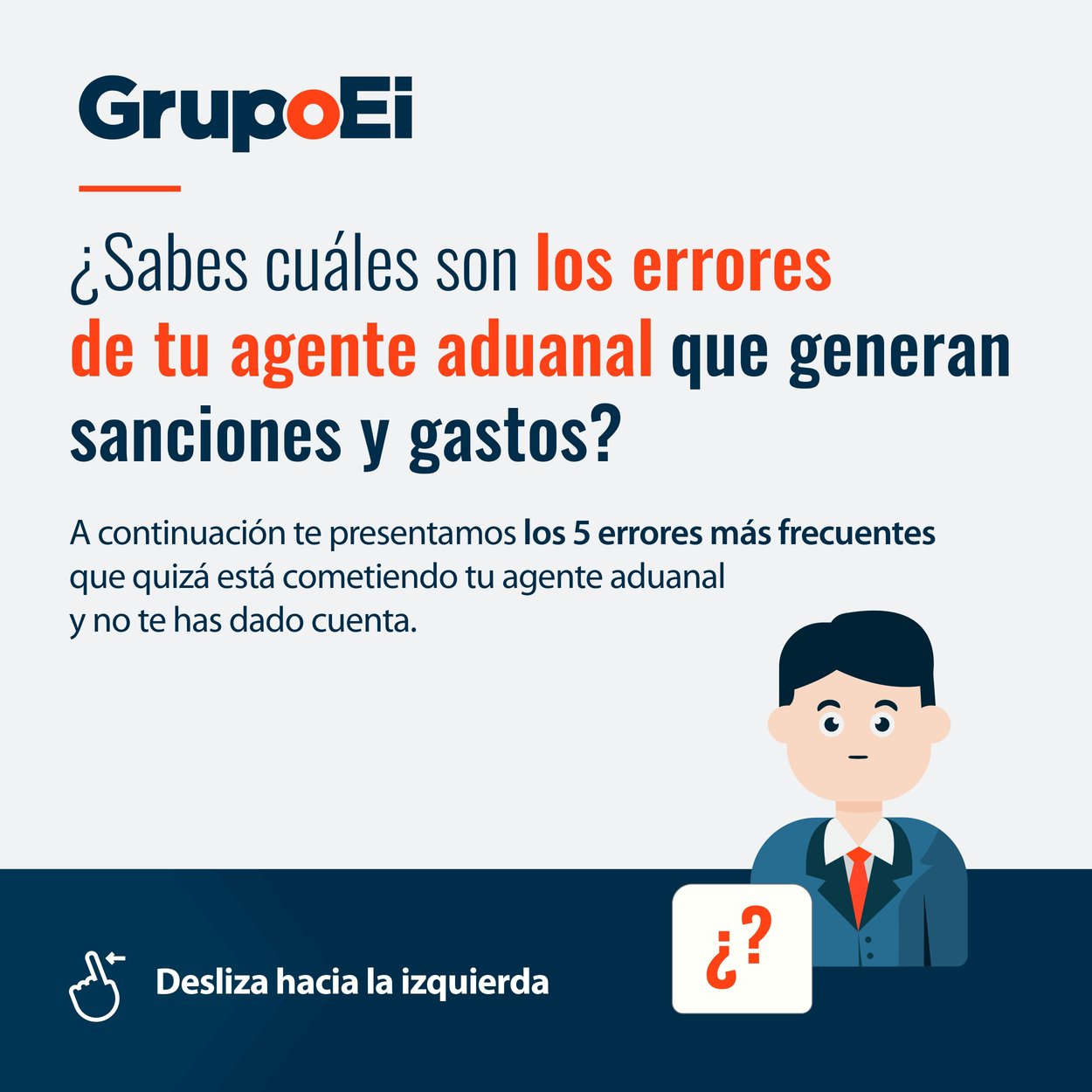 5 errores comunes que comete tu agente aduanal